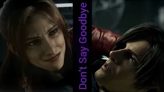 Leon Kennedy And Claire Redfield - (Say Goodbye) - [Skillet] - (MV)