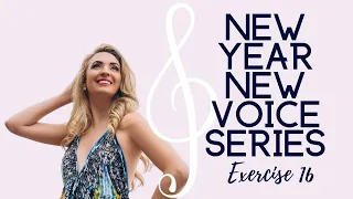 Coloratura exercise 16: New Year, New Voice Series