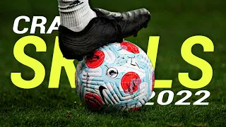 Crazy Football Skills & Goals 2022 #6