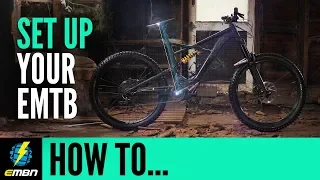 How To Set Up An Electric Mountain Bike | E MTB Maintenance