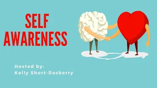 3. Self Awareness | Social Emotional Learning