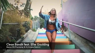 Clean Bandit feat. Ellie Goulding - Mama (DJ Prezzplay & DJ Insane Remix)