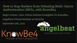 How to Stop Hackers from Defeating Multi-Factor Authentication (MFA), with KnowBe4