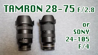 TAMRON 28-75mm F/2.8 or SONY 24-105mm F/4 | Which One Am I Keeping?