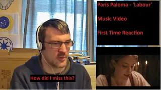 Paris Paloma - 'Labour' (MV) - First time reaction