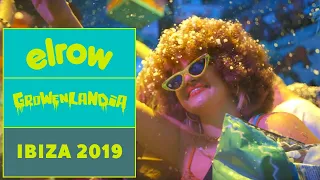 OPENING PARTY I GROWENLANDIA I Ibiza 2019 I elrow