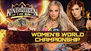 //King and Queen of the Ring//Liv Morgan Vs Becky Lynch//Women's world championship//