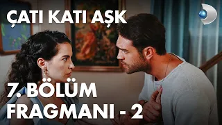 Çatı Katı Aşk 7. Bölüm Fragmanı - 2