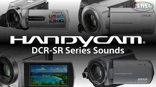 Sony Handycam DCR-SRe Series Sounds