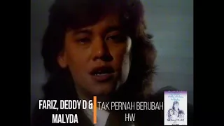 Fariz RM, Deddy Dhukun & Malyda - Tak Pernah Berubah (1989) (Selekta Pop)