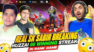 Real Sk Sabir Breaking 68 Winning Streak of Huzzai Angry On Me 😱 - Garena Free Fire Max