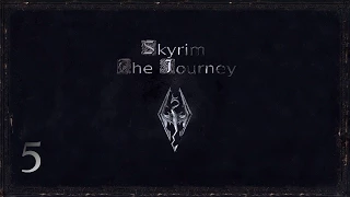 Skyrim: The Journey - 5 часть (Смерть или Скума)