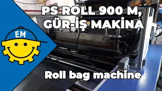 PS ROLL 900 M | Roll Bag Machine