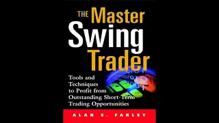 Master Swing Trader by Mr. Alan S farley book summary & discussion - best swing trading book