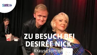 Zu Besuch bei Desirée Nick | SWR Krause kommt