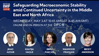 Safeguarding Macroeconomic Stability amid Continued Uncertainty in the Middle East and North Africa