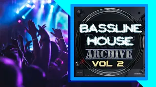 Bassline House Classics DJ Mix  - Vol 2