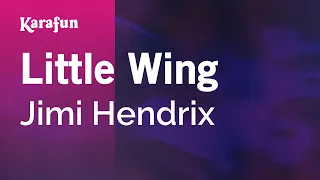 Little Wing - Jimi Hendrix | Karaoke Version | KaraFun