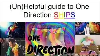 (Un)Helpful guide to One Direction Ships