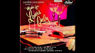 Jackie Gleason - Music For Lovers Only