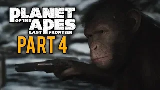 PLANET OF THE APES Last Frontier Gameplay Walkthrough Part 4 [1080p HD]