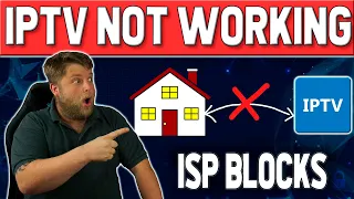 IPTV NOT WORKING?  //  New ISP Blocks