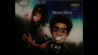 BigAli x MoneyBleu What We On