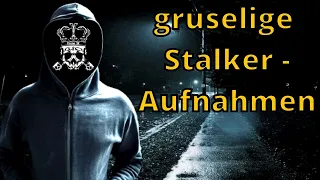 Die gruseligsten Aufnahmen von Stalkern