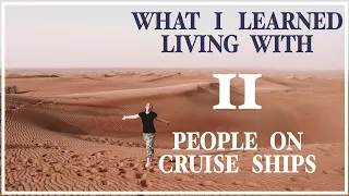 What I learned from my 11 roommates on cruise ships.
