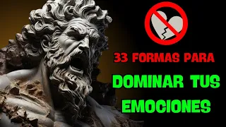 33 Lecciones para Dominar tus Emociones Estoicas ! Estoicismo ! Motivación Estoica ! Emociones