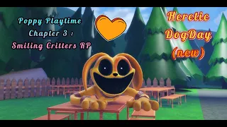 Roblox:"Poppy Playtime Chapter 3 : Smiling Critters RP"NEW MORPH HERETIC DOGDAY (3.5k Playcoins)