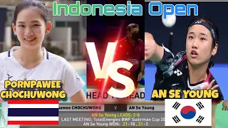wow 😱 Indonesia Open | An Se Young (KOR) [1] vs Pornpawee Chochuwong (THA) [4] Throwback