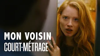 MON VOISIN [COURT-MÉTRAGE] - ROMANCE