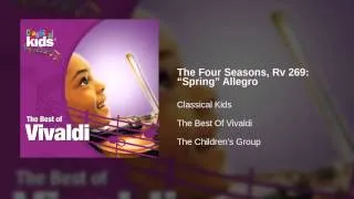 Classical Kids - The Four Seasons, Rv 269: “Spring” Allegro