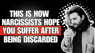 🔴 This is How Narcissists Hope You Suffer After Being Discarded❗😱 | NPD | NARCISSIST | NARCISSISM |