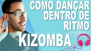 KIZOMBA - Como Dançar Dentro de Ritmo (KizombaGratis.com)