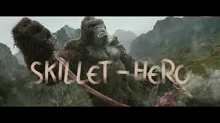 Kong Skull Island | Hero | Skillet | Music Video | TeamKong