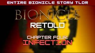 BIONICLE: Episode 4 - Infection (Entire Bionicle Story Retold and Explained!)