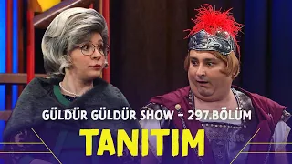 Güldür Güldür Show - 297.Bölüm Tanıtımı