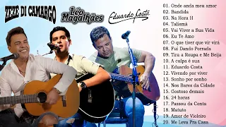 Zezé Di Camargo e Léo Magalhães, Eduardo Costa - As Melhores Musicas Sertanejo Mix