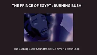 🔥Prince of Egypt: The Burning Bush | Hans Zimmer Soundtrack (1 HOUR LOOP) 🎵 | Study, Relax & Focus 📚