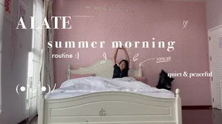 my summer morning routine. (quiet and peaceful)