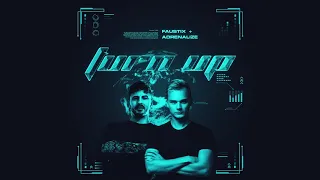 Faustix & Adrenalize - Turn up (Official Audio)