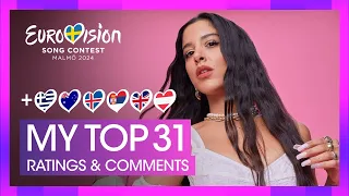 Eurovision 2024 | My Top 31 | Comments (New: 🇬🇷🇦🇺🇮🇸🇷🇸🇬🇧🇦🇹)