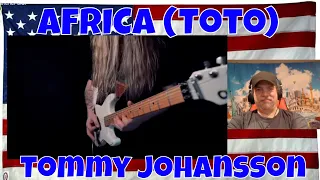 AFRICA (Toto) - Tommy Johansson - REACTION - time to go way back!