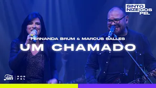 Fernanda Brum, Marcus Salles - Um Chamado (Ao Vivo no Sintonize)