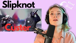 Slipknot - Custer (LIVE) Vocal Coach Reaction!