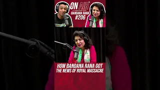 Bandana Rana On The Royal Massacre #shorts #onair #becomingsanjay