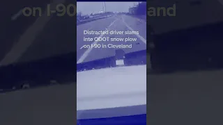 Distracted driver slams into ODOT snow plow truck on I-90 in Cleveland