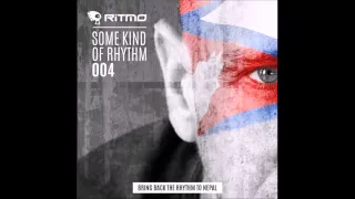 RITMO DJ Mix - Some Kind Of Rhythm 004 - Let's Bring Back The Rhythm To Nepal